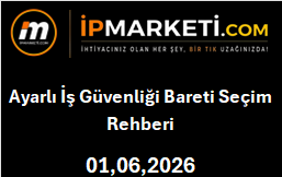 Ayarlı İş Güvenliği Bareti Seçim Rehberi: 2026 Standartları ve Teknik Özellikler