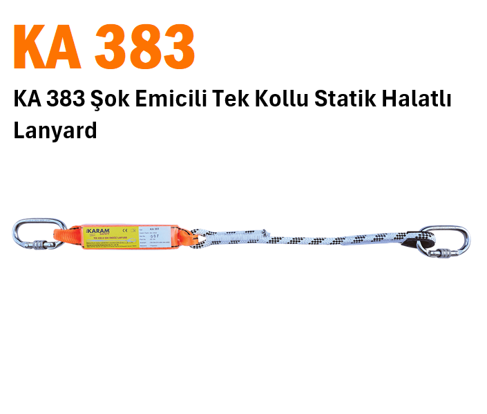 KA 383 Şok Emicili Tek Kollu Statik Halatlı Lanyard