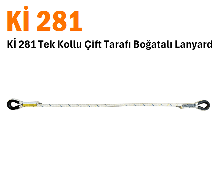 Kİ 281 Tek Kollu Çift Tarafı Boğatalı Lanyard